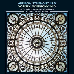 Arriaga & Voříšek: Symphonies - Sir Charles Mackerras