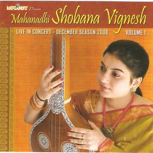 MAHANADHI SHOBANA VIGNESH LIVE CONCERT - 2008 VOL-1 - Mahanadhi Shobana