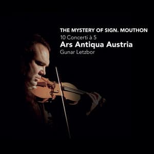 The Mystery of Sign. Mouthon - 10 Concerti à 5 - Charles Mouton