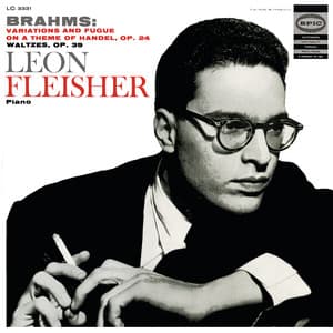 Brahms: Variations and Fugue on a Theme by Handel, Op. 24; Waltzes, Op. 39 - Johannes Brahms
