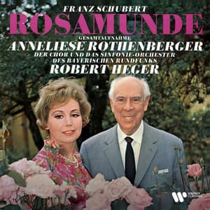 Schubert: Rosamunde, Op. 26, D. 797 - Franz Schubert