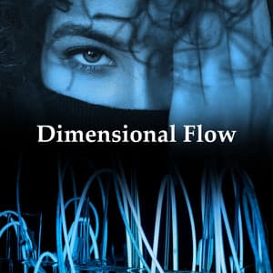 Dimensional Flow - Music for Dog's Ear