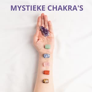 Mystieke Chakra's: Aura Balanceert, Zeven Chakra's Meditatie, Genezende Therapie - Chakra Music Zone
