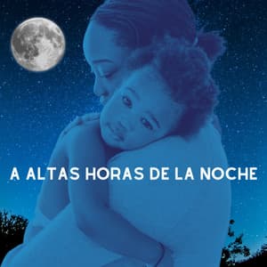 A Altas Horas de la Noche - El hada de las canciones de cuna