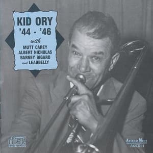Kid Ory '44-'46 with Mutt Carey, Albert Nicholas, Barney Bigard and Leadbelly - Kid Ory