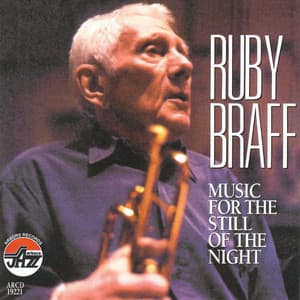 Music For The Still Of The Night - Ruby Braff