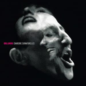 Chansons surnaturelles - Orlando