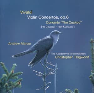 Vivaldi: Violin Concertos Op.6; Concerto "The Cuckoo" - Antonio Vivaldi
