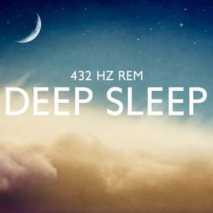 432 Hz REM Deep Sleep: Meditation Sleep, Open Your Soul, Healing Sounds of Nature, Breathe & Calm Yourself - Sofi Frequencies