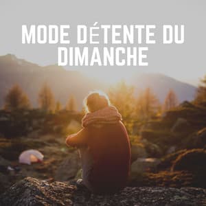 Mode Détente du Dimanche - Douce détente academie