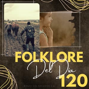 Folklore Del Día 120 - CDI RECORDS S.A.