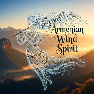 Armenian Wind Spirit - Maryam Nouri