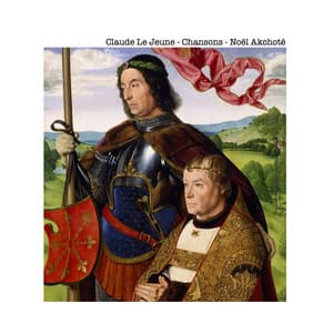 Claude Le Jeune: Chansons - Claude Le Jeune