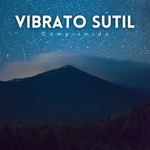 Vibrato Sutil Comprimido - Effectum