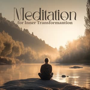 Meditation for Inner Transformantion: Cherish Your Life Everyday - Meditation Ambience