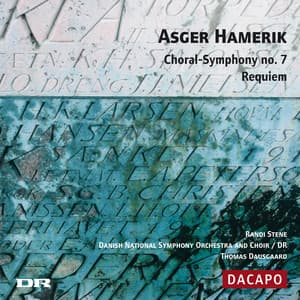 Hamerik, A.: Symphony No. 7 / Requiem - Asger Hamerik