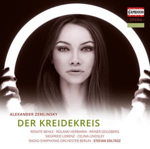 Zemlinsky: Der Kreidekreis - Alexander von Zemlinsky