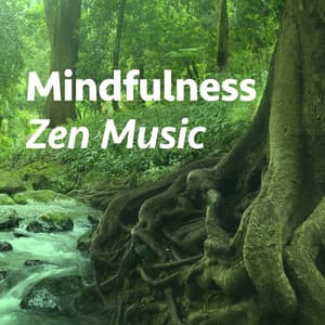Mindfulness Zen Music - Zen Music Garden