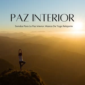 Sonidos Para La Paz Interior: Música De Yoga Relajante - Mente de paz