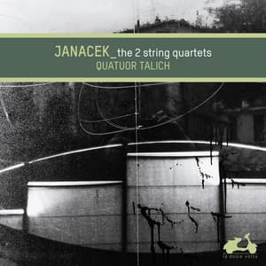 Janacek: The 2 String Quartets - Leoš Janáček