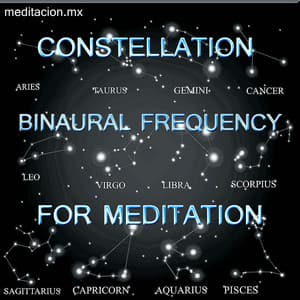 Constellation Frequency - Meditacion.Mx
