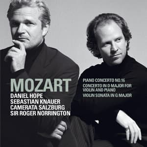 Mozart: Piano Concerto No. 16, Violin Sonata No. 27 & Concerto for Violin and Piano - Wolfgang Amadeus Mozart