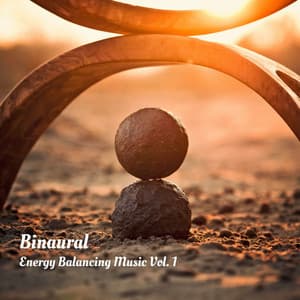Binaural: Energy Balancing Music Vol. 1 - Amazing Spa Music