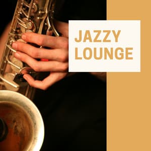 Jazzy Lounge: Classy and Elegant Smooth Jazz, 22 Jazz Instrumentals, Chill Out Music - James Royale