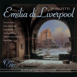 Donizetti: Emilia di Liverpool - Gaetano Donizetti