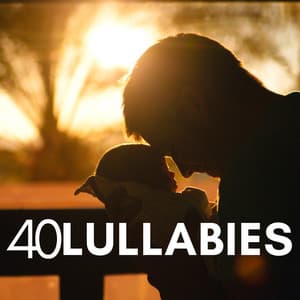 40 Lullabies - Relaxing Sounds for Sleep for Babies - Toddler Bed