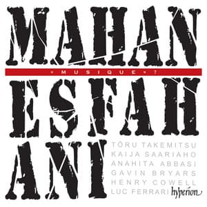 Musique? – Modern and Electro-Acoustic Works for Harpsichord - Mahan Esfahani