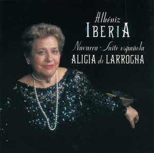 Albéniz: Ibéria; Navarra; Suite Española - Isaac Albéniz