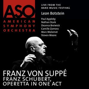 Suppé: Franz Schubert - Franz von Suppé