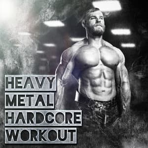 Heavy Metal Hardcore Workout - Training Music