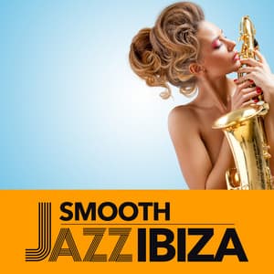 Smooth Jazz Ibiza - Ibiza Jazz Lounge Cafe