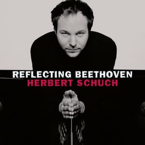 Reflecting Beethoven - Herbert Schuch
