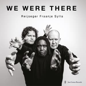 We Were There - Ernst Reijseger