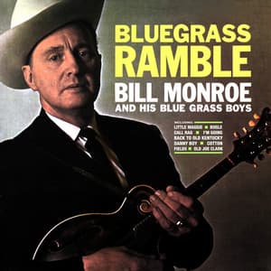 Bluegrass Ramble - Bill Monroe