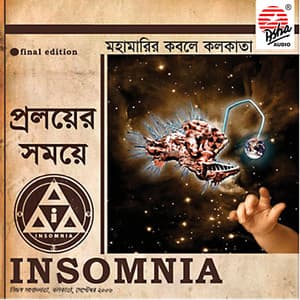 Proloyer Somoy - Insomnia