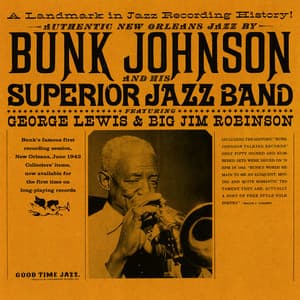 Bunk Johnson And His Superior Jazz Band - Bunk Johnson