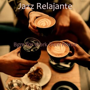Bgm for Work from Home - Jazz Relajante