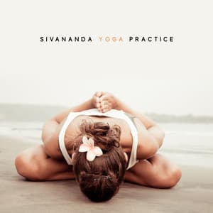 Sivananda Yoga Practice - Yoga Relaxation Music