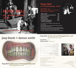 Hugo Ball's Six Sound Poems, 1916 - Jaap Blonk