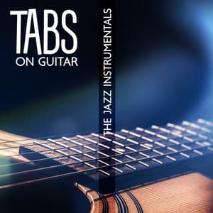 Tabs On Guitar: The Jazz Instrumentals - The Naughty Puppet Band