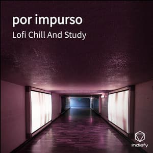 por impurso - Lofi Chill and Study