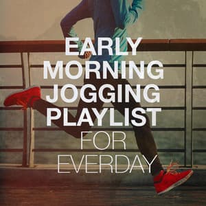 Early Morning Jogging Playlist for Everday - Cardio Hits! Workout