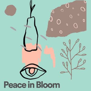 Peace in Bloom - Calming Music Sanctuary