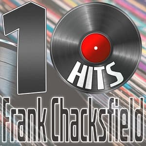 10 Hits of Frank Chacksfield - Frank Chacksfield