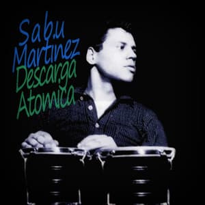 Descarga Atomica - Sabu Martinez