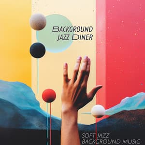 Background Jazz Diner - Soft Jazz Background Music